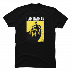 i am batman t shirt